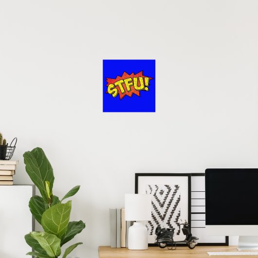 Poster STFU Urban Dictionary Action Bubble Golden Age Com (Bureau à domicile)