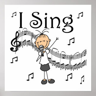 Poster Stick Figure Girl I Chante T-shirts et cadeaux