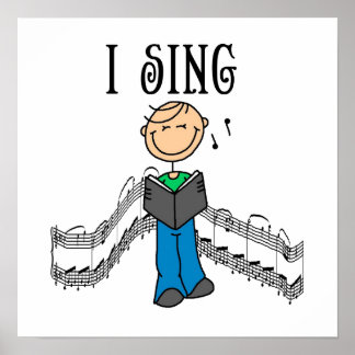 Poster Stick Figure Homme I chante T-shirts et cadeaux