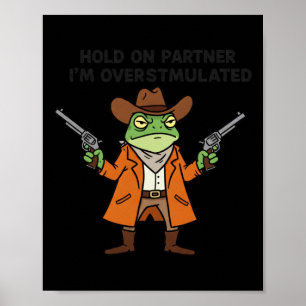 Poster Sticker pour grenouille de cowboy surstimulé