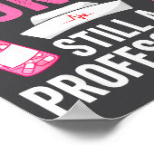 Poster Still A Nurse Professional Nursing Professionalism (Coin)