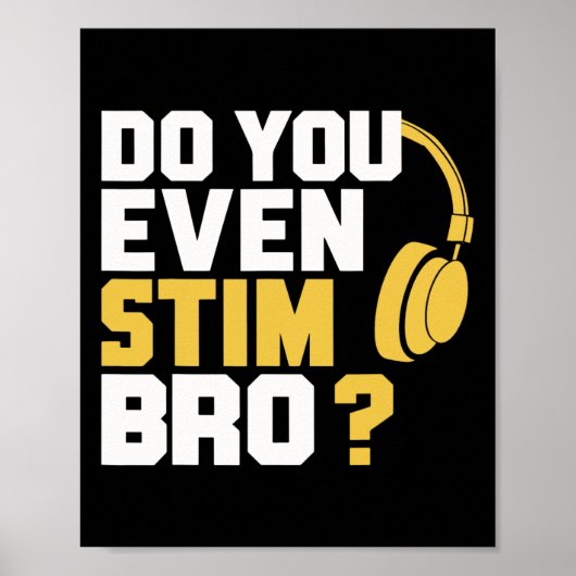 Poster Stim-Tu Même Bro (Devant)
