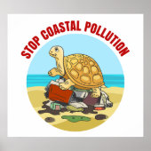 Poster Stop Coastal Pollution Sea Turtle De l'environneme (Devant)