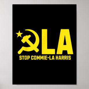 Poster Stop Commie-la Harris Kamala Communisme Trump Supp