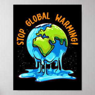 Poster Stop Global Warming Climate Change Jour des terres