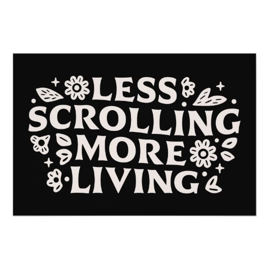 Poster Stop scrolling doomscrolling quotes aesthetic (Devant)