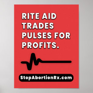 Poster StopAbortionRx "Rite Aid" 8.5x11"