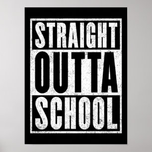 Poster Straight Outta School (Version en état de détresse