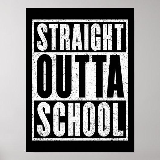 Poster Straight Outta School (Version en état de détresse (Devant)