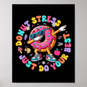 Poster Stress De Donut Faites Votre Meilleur Thé Super De
