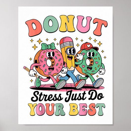 Poster Stress Drôle Donut Faites simplement votre meilleu (Devant)
