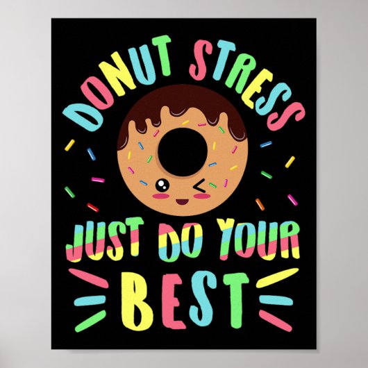Poster Stress Faites juste votre mieux - Tester enseignan (Devant)