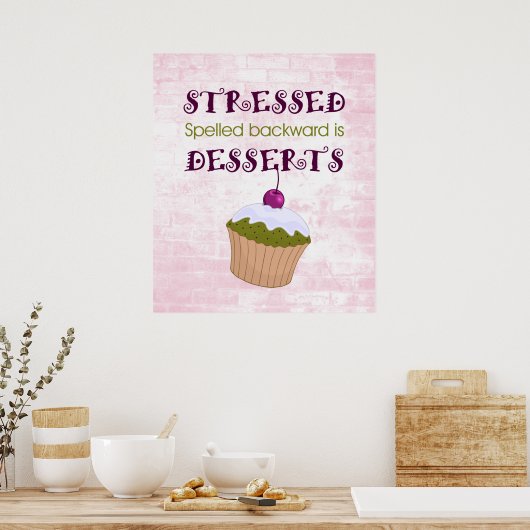 Poster Stressed Spelled Backward, desserts (Cuisine)
