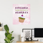Poster Stressed Spelled Backward, desserts (Bureau à domicile)