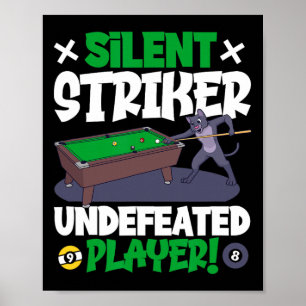 Poster Striker Silencieux - Billard Et Chat