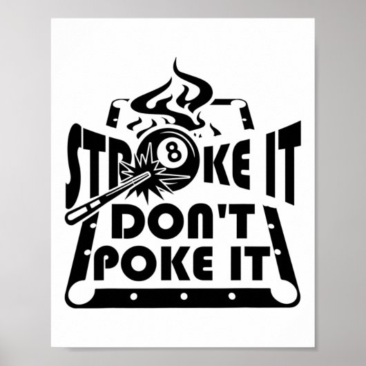 Poster Stroke It Don't Poke It Pool Billard Joueur Funn (Devant)