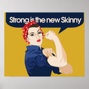 Poster Strong est la nouvelle Skinny