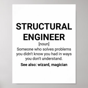 Poster Structural Engineer Meaning Quote