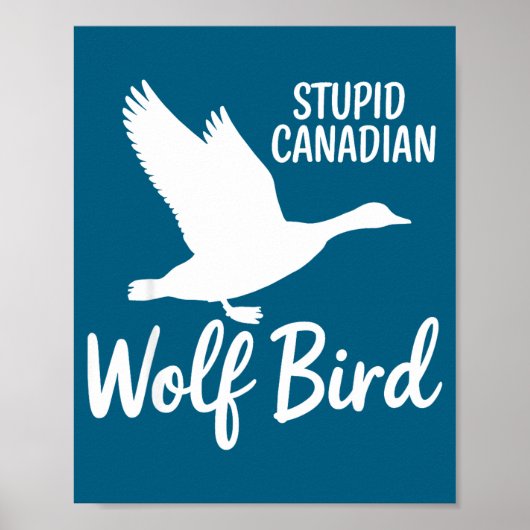 Poster Stud Canadian Wolf Bird Funny  (Devant)