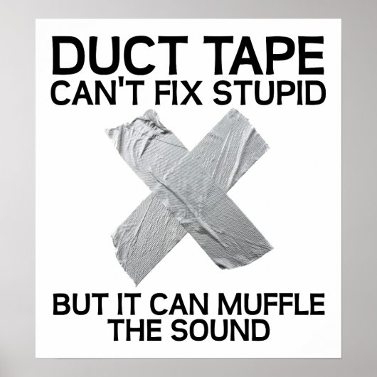 Poster Stupid Funny Duct Tape Muffle (Devant)
