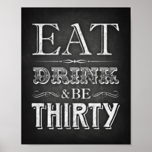 Poster Style Chalk MANGER BOIRE ET ÊTRE TRENTE SIGNE Impr
