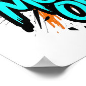 Poster Style graffiti sarcelle "Mode broyage activé" (Coin)