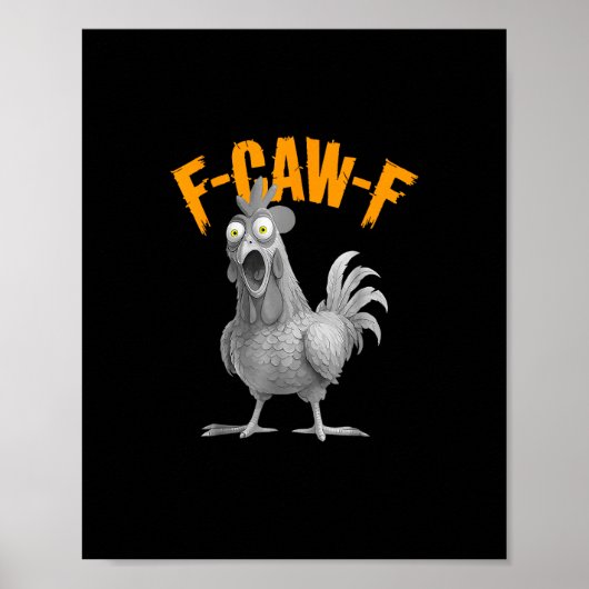 Poster Style Rétro Classique Poulet Drôle F Caw F (Devant)