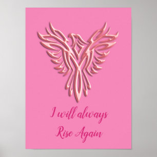Poster Stylisé Pink Phoenix, Je me lèverai toujours