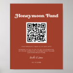 Poster Stylish retro Terracotta Honeymoon fund Code QR<br><div class="desc">Un thème rétro chic : adoptez ce design typographique vintage et élégant pour votre papeterie Mariage, avec un thème couleur terre cuite. Facile à mélanger et à assortir avec notre papeterie similaire disponible en rose pêche, rouille orange & sucre brun. Couleurs et arrière - plans de texte entièrement personnalisables. Remplacez...</div>