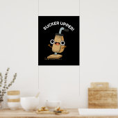 Poster Sucker Upper Funny Vacuum Cleaner Pun Dark BG (Cuisine)