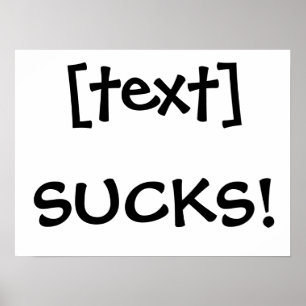 Poster ___Sucks !