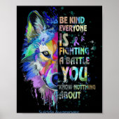 Poster Suicide Awareness Be Kind Everyone Is Fighting A T (Devant)