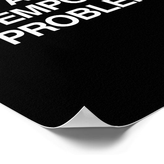 POSTER SUICIDE EST UNE SOLUTION PERMANENTE À UN PRO TEMPO (Coin)