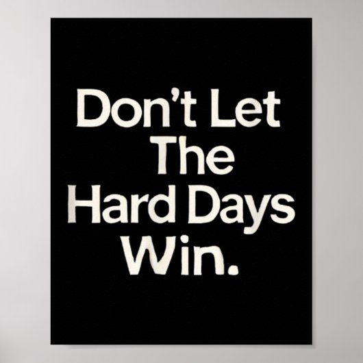Poster Suicide Prevention- Don't Let The Hard Days Win  (Devant)
