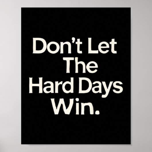 Poster Suicide Prevention- Don't Let The Hard Days Win Pr (Devant)