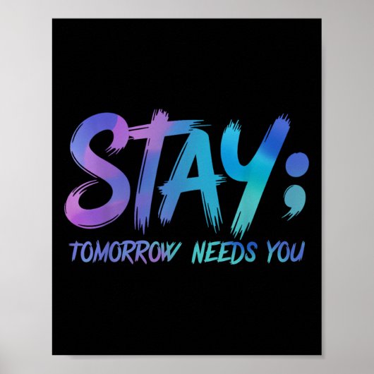Poster Suicide Prevention Stay Tomorrow Needs You Awarene (Devant)