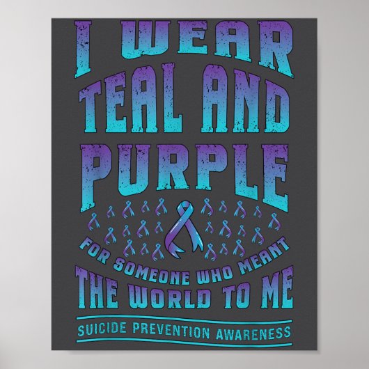 Poster Suicide Prevention Wear Teal Purple For Someone Aw (Devant)