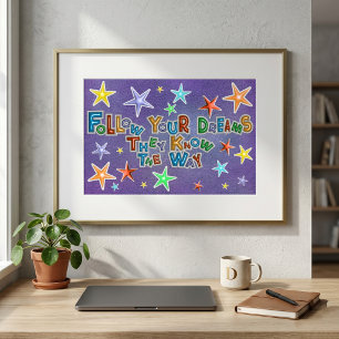 Poster Suivez Vos Rêves Ils Connaissent La Façon Dont Cit