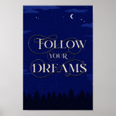 Poster Suivez vos rêves, motivation inspirée de nuit (Devant)