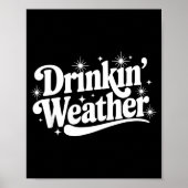 Poster Summer Break Vibes Quote Day Drinking Weather Sayi (Devant)
