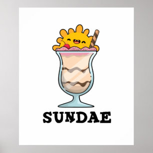 Poster Sundae Funny Sunday Glace Cream Pun