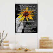Poster, Sunflower Howard Thurman Quote Poster (Keuken)