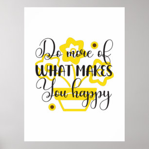 Poster Sunflower Lover   Faites Plus De Ce Qui Vous Rend 