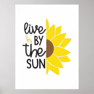 Poster Sunflower Lover Vivez Par Le Soleil