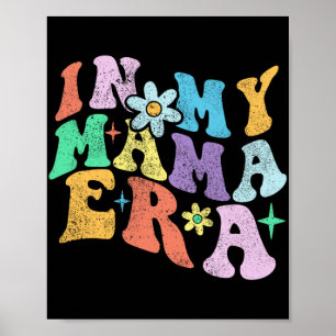 Poster Super Amusant Dans Mon Époque Maman 2023 Fête des