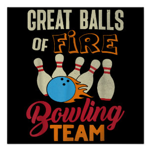 Poster Super Balls Fire Bowling Team Shirt Funny Vintage