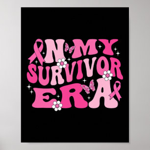 Poster Super Dans Mon Époque Survivante Pink Ribbon Cance
