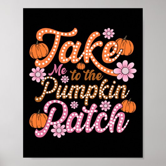 Poster Super Emmenez-Moi Au Citrouille Patch Automne Auto (Devant)
