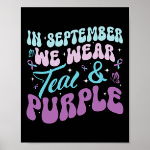 Poster Super En Septembre Nous Portons Suicidaire Turquoi