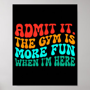 Poster Super Gym Drôle Admettez-le Le Gymnase Est Plus Am